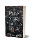 A Reign of Storm and Madness