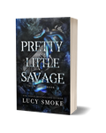 Pretty Little Savage
