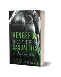 Vengeful Rotten Casualties