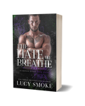 The Hate We Breathe