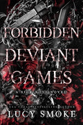 Book cover of 'Forbidden Deviant Games' by Lucy Smoke with chains and roses.