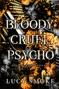 Bloody Cruel Psycho